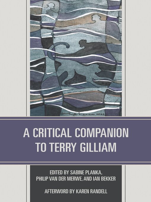 Title details for A Critical Companion to Terry Gilliam by Karen Randell - Wait list
